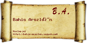 Bahis Arszlán névjegykártya